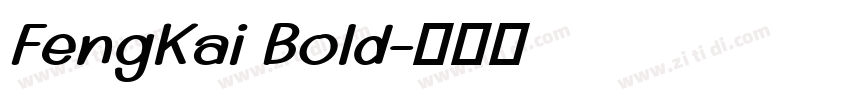 FengKai Bold字体转换